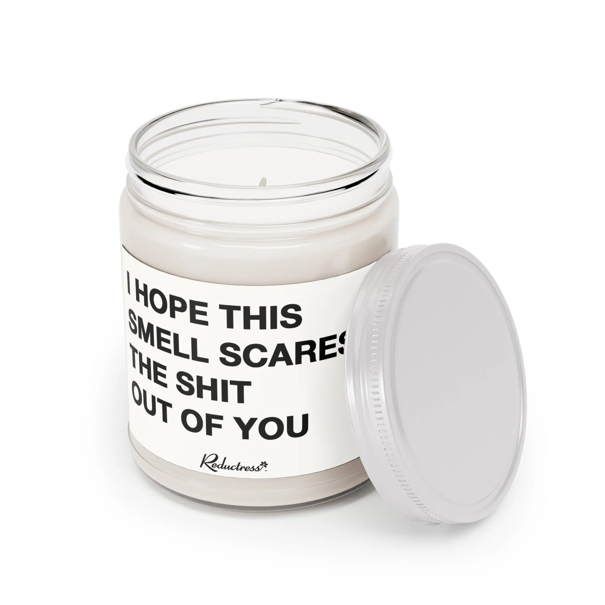 "I Hope This Smell Scares the Shit Out Of You" 9oz Soy Candle