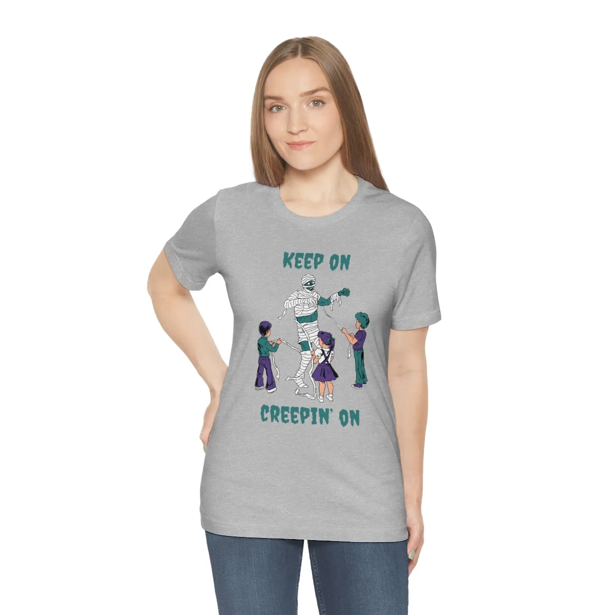 "Keep on Creepin On'" Spooky Mummy Tee - Unisex Shirt