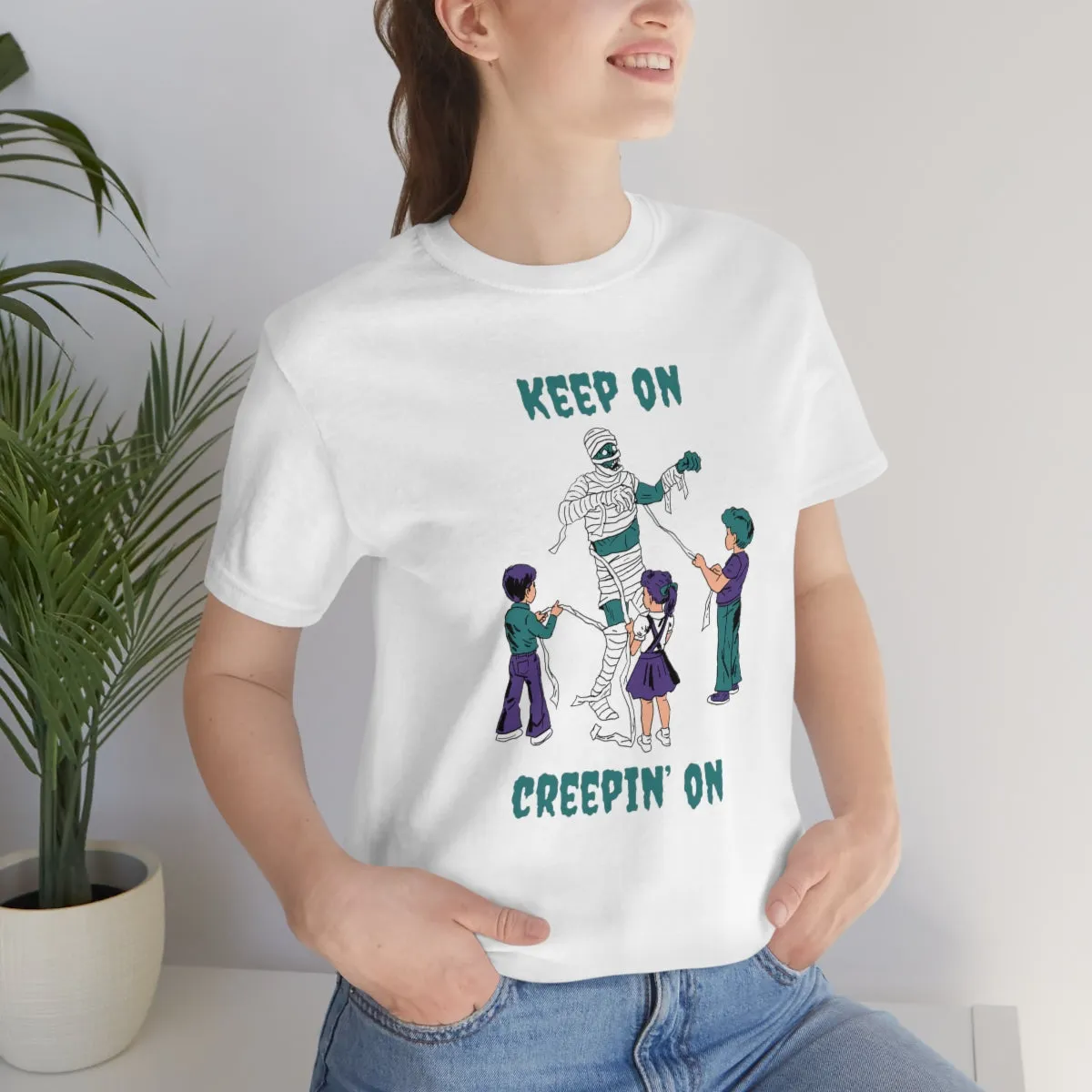 "Keep on Creepin On'" Spooky Mummy Tee - Unisex Shirt