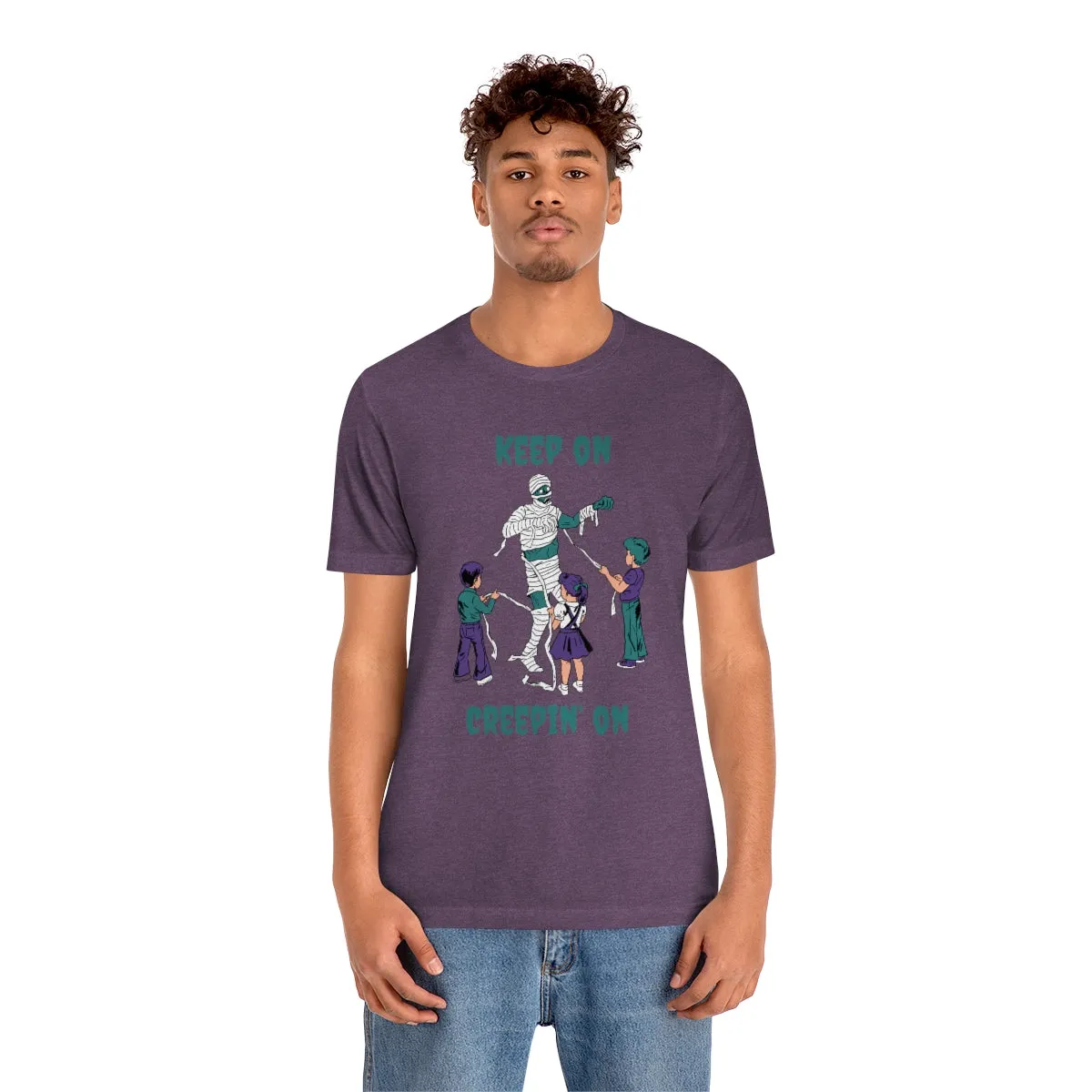 "Keep on Creepin On'" Spooky Mummy Tee - Unisex Shirt