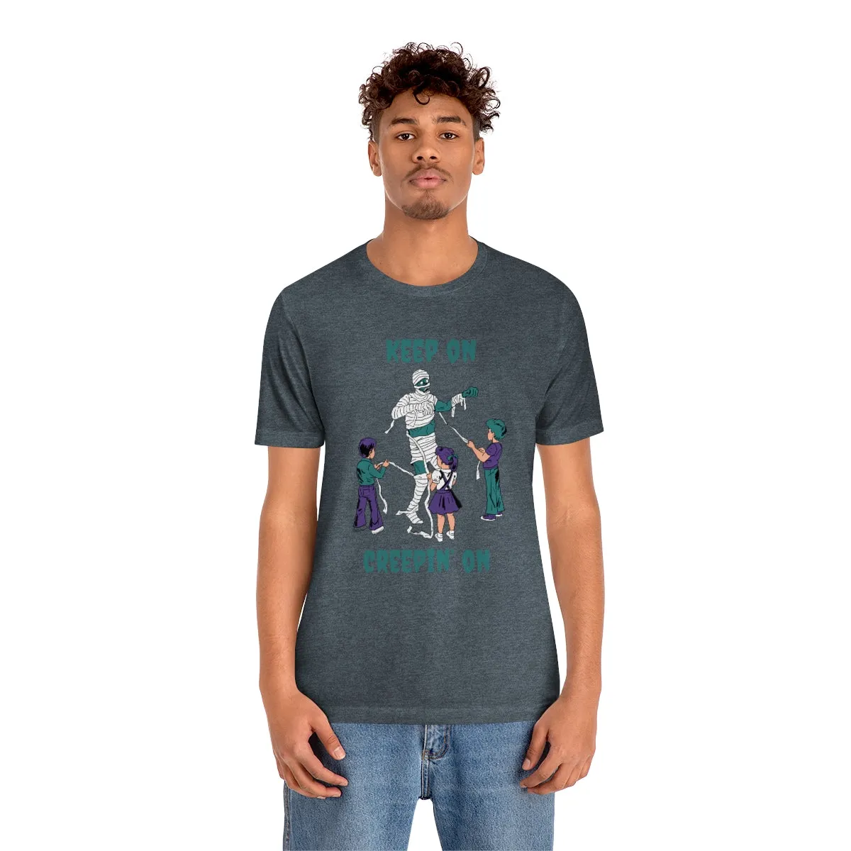 "Keep on Creepin On'" Spooky Mummy Tee - Unisex Shirt