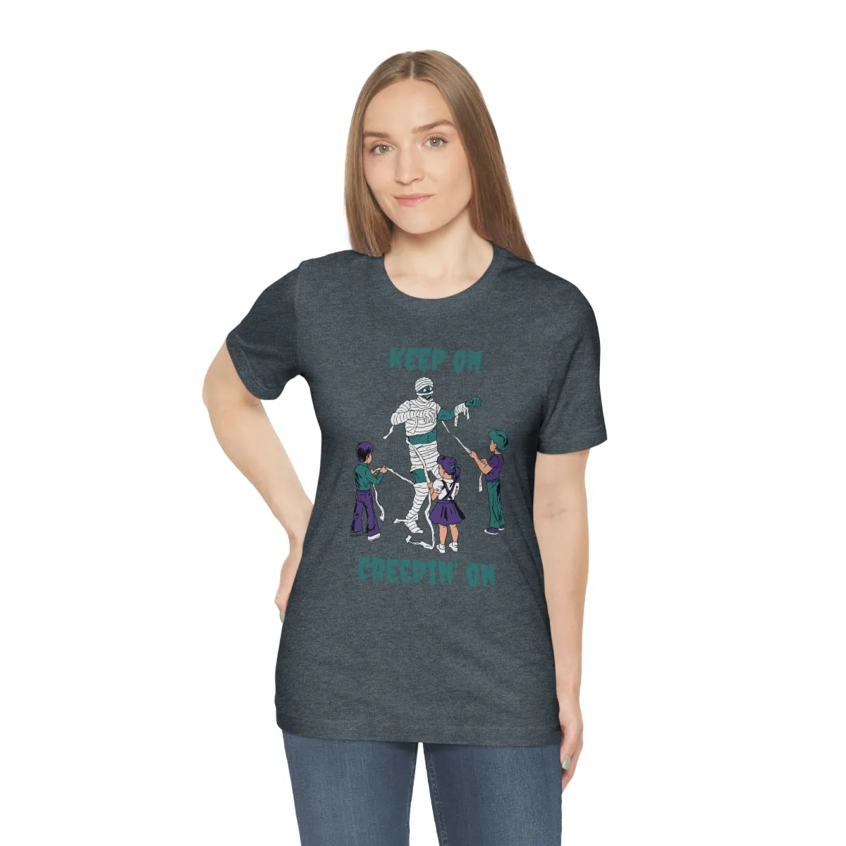 "Keep on Creepin On'" Spooky Mummy Tee - Unisex Shirt