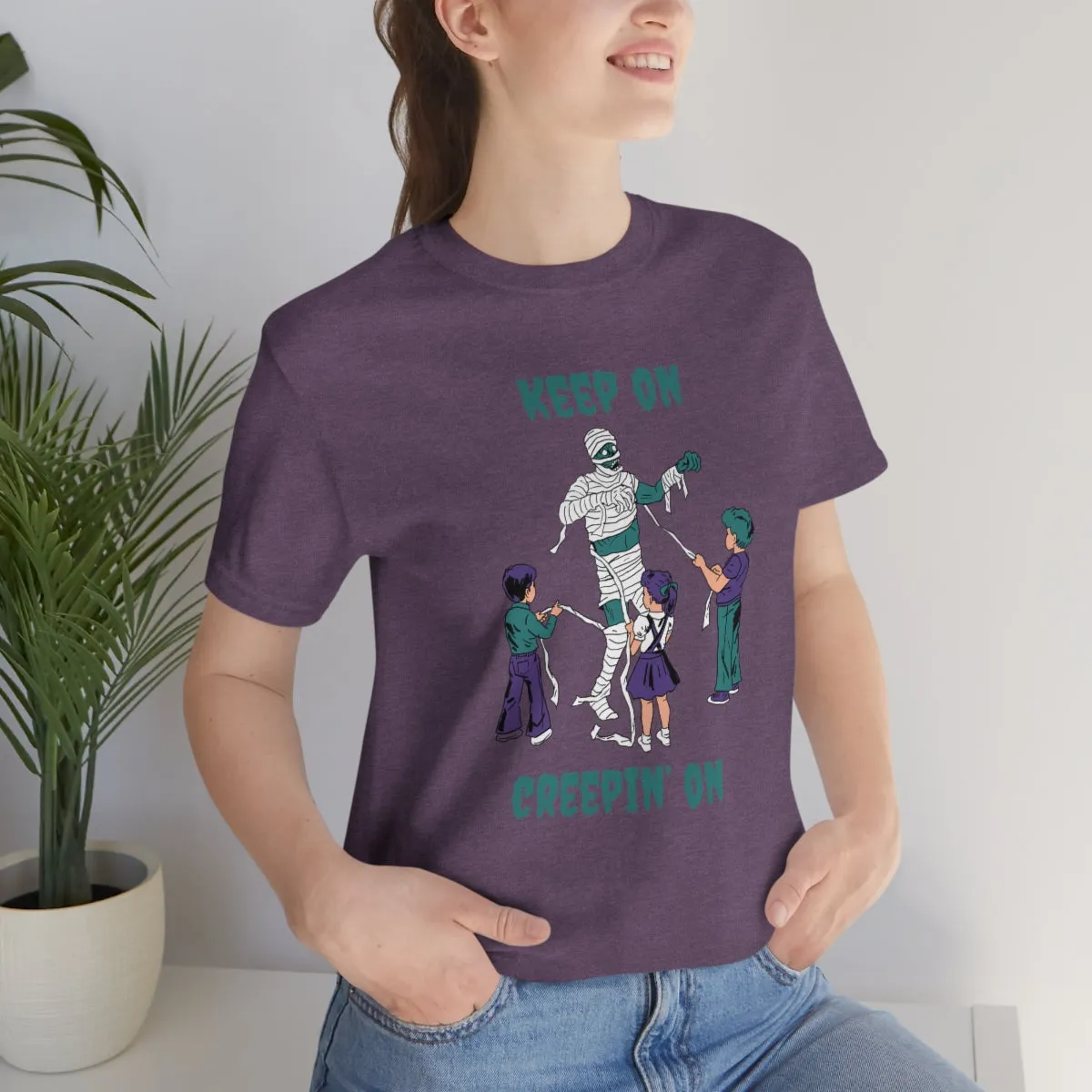 "Keep on Creepin On'" Spooky Mummy Tee - Unisex Shirt