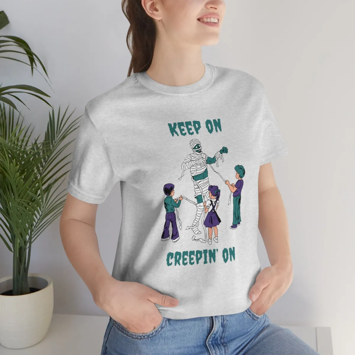 "Keep on Creepin On'" Spooky Mummy Tee - Unisex Shirt