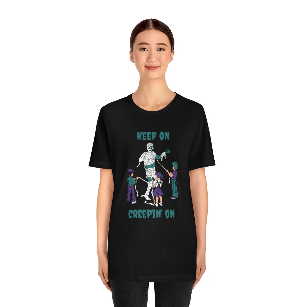 "Keep on Creepin On'" Spooky Mummy Tee - Unisex Shirt