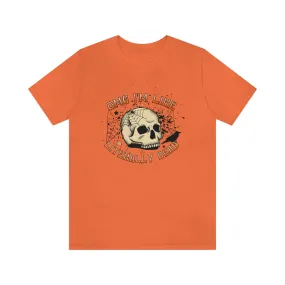 "Literally Dead" Skull And Spiderweb Tee - Unisex Shirt