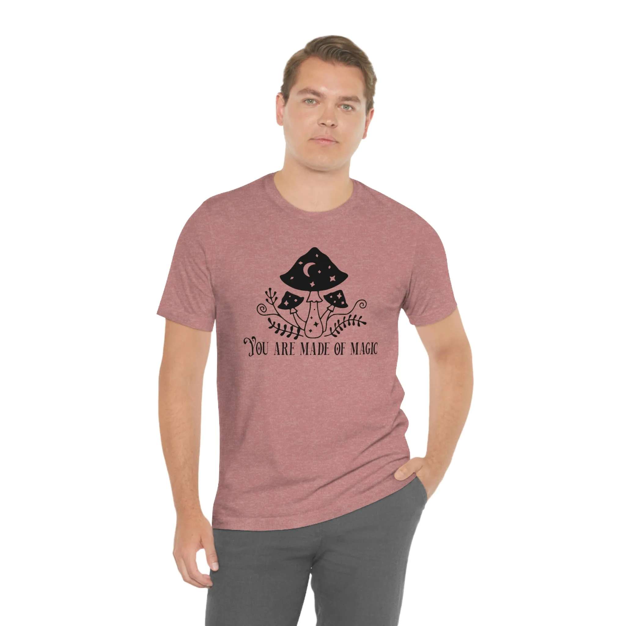 "You are Made of Magic" Witchy Mushrooms Tee - Unisex Shirt