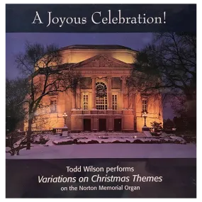 Todd Wilson - A Joyous Celebration CD